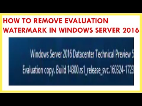 How To Remove Evaluation Watermark In Windows Server 2016 Youtube