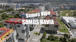 #SomosVigo Somos Navia | VIVA VIGO!