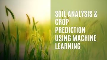 AE049 | Soil Analysis and Crop Prediction Using Deep Learning