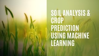 AE049 | Soil Analysis and Crop Prediction Using Deep Learning