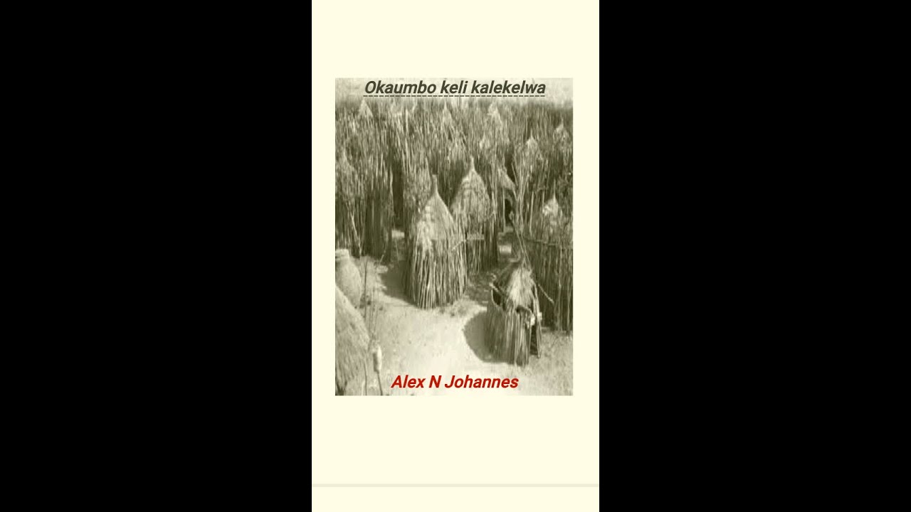 Okaumbo keli kalekelwa part 1