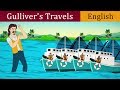 Gullivers Travels Story in English | Fairy Tales in English | Bedtime Stories For Children