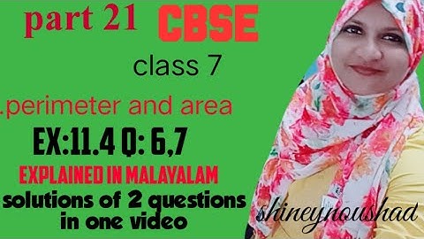 CBSE maths class 7 chapter 11 perimeter and area ex:11.4 q:6,7 in Malayalam