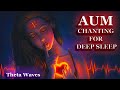 Om chanting for deep meditative sleep  theta waves  dr prateek chauhan