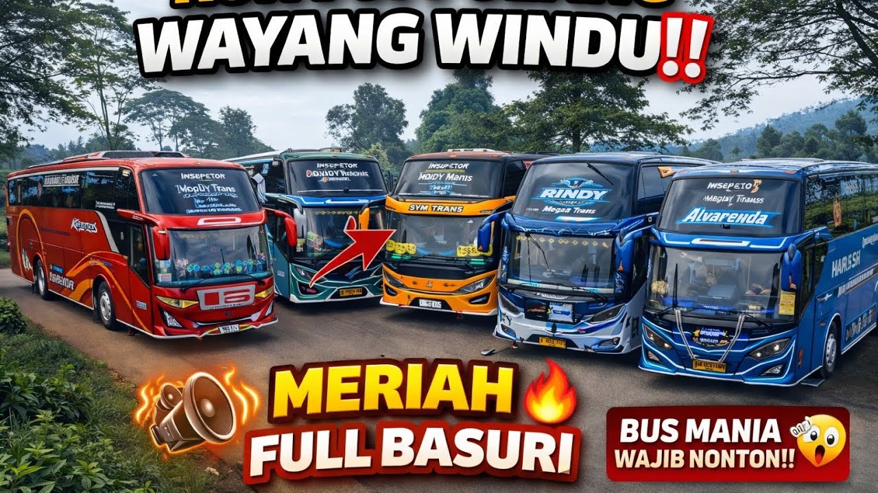 KONVOI PULANG WAYANG WINDU‼️ Meriah Full Basuri 🔊 Bus Mania Wajib Nonton