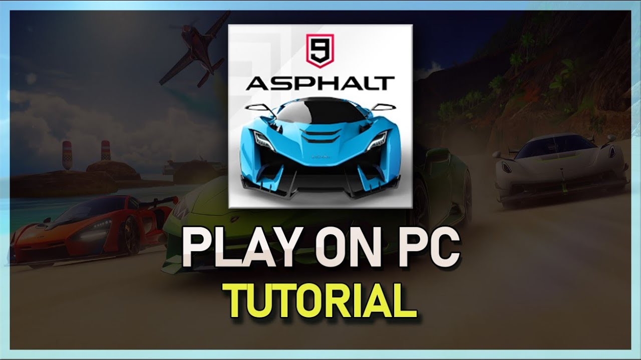 Best Apps to Play Asphalt 9 Legends on PC 