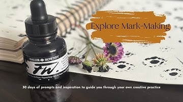 Explore Mark Making