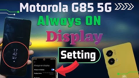 Motorola G85 5g Always On Display Setting  | How to Always on display setting in motorala g85 5g