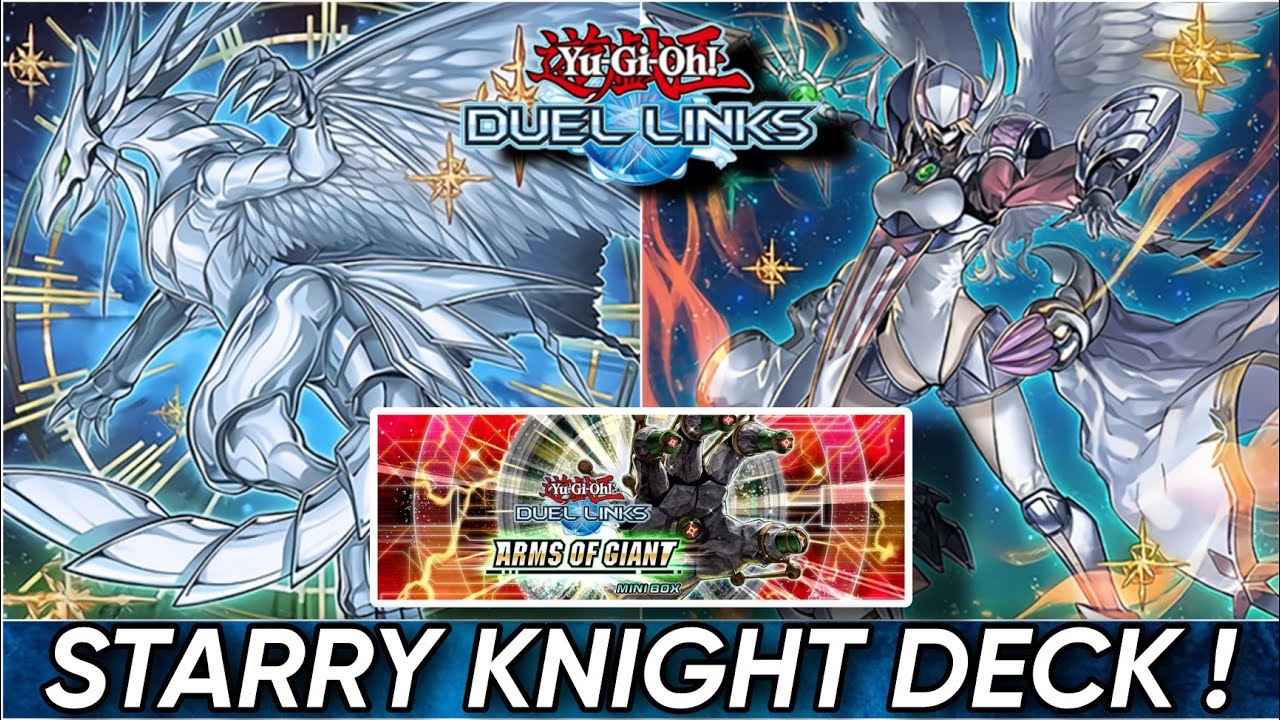 STARRY KNIGHT Deck || NEW Minibox: Arms of Giant [Yu-Gi-Oh! Duel Links]