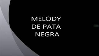 Melody De Pata Negra TV 2002