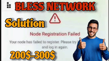 Bless Network. Node registration failed solution. How to join bless network airdrop.