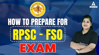 How to Prepare for RPSC FSO Exam | RPSC FSO Preparation 2022