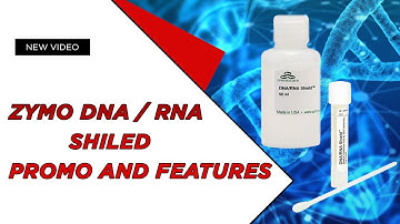 ZYMO Research DNA / RNA SHIELD Promo and Features