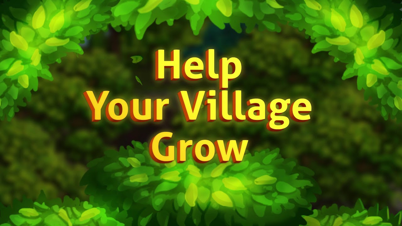 Village grow. Growing Villages.