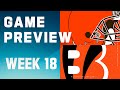 Cleveland Browns vs. Cincinnati Bengals | 2023 Week 18 Game Preview