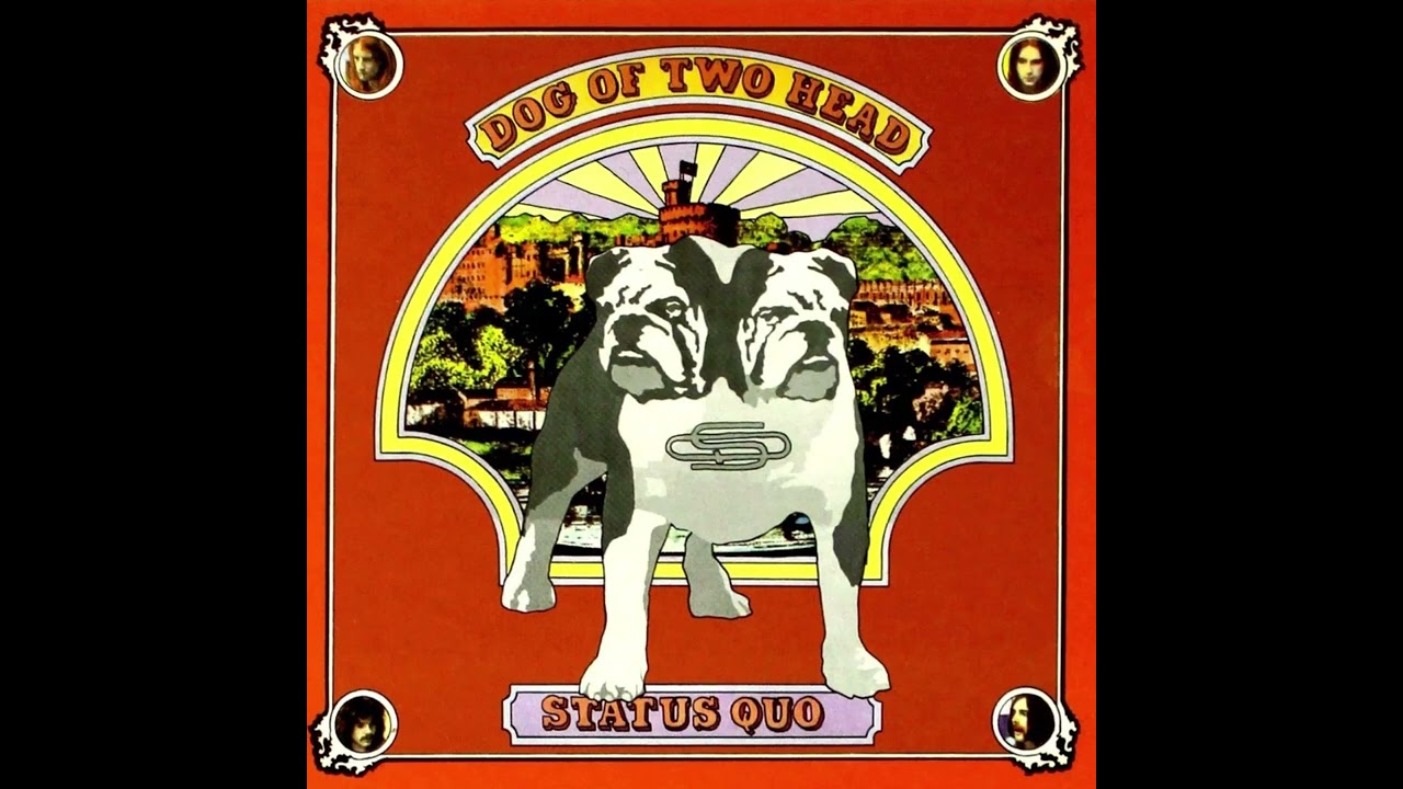 Status Quo - Dog of Two Head (Full album) - YouTube