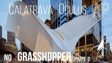Calatrava Oculus World Trade Center - no Grasshopper Parte 2