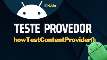 ✔️ [KOIN] COMO INICIALIZAR E TESTAR CONTENT PROVIDER COM INJECÃO DE DEPENDÊNCIA EM KOTLIN ANDROID
