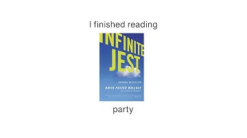 I Finished Reading Infinite Jest Party (an animated short)