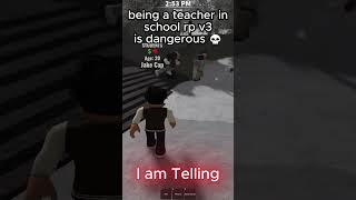 Not Safe Being a Teacher IN (SCHOOL RP V3)  #roblox #robloxmemes #schoolrpv3 #videogamememes Net Worth