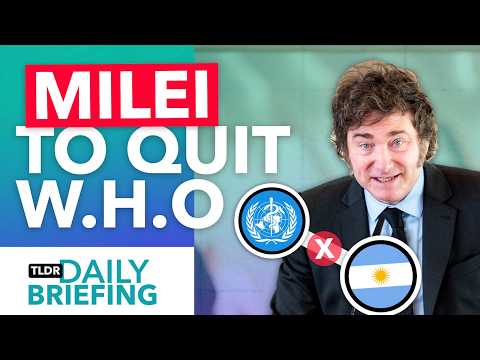 Why Milei Wants Argentina To Quit The Who