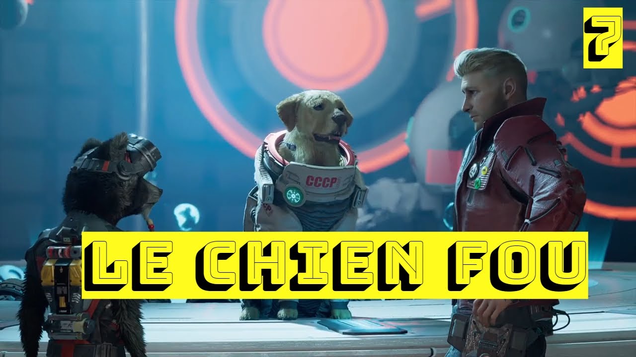 Let's play Gardien de la galaxie (PS5) : Chapitre 7 "Le chien fou