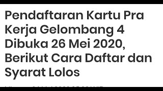 Pendaftaran prakerja gelombang 4 -