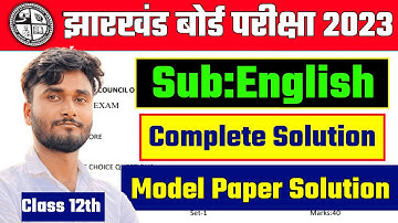 JAC 12th English Core Model Paper 2023 Solution | JAC board english core model paper 2023 solution