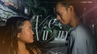 The Virgin by Kerima Polotan Tuvera - A Film Adaptation by Group 3 (LCS 114)