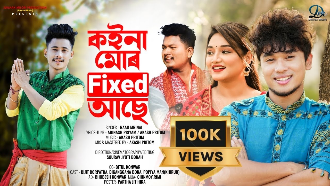 KOiNA MUR FiXED ASE By Raag Mrinal Akash Pritom Bijit BorpatraDiganggana  New Assamese Song 2023