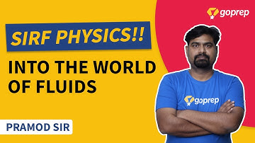 Mechanical Properties of Fluids | JEE Main 2021 | Important Concepts | Pramod Sir | Goprep JEE