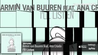 Смотреть клип Armin Van Buuren Feat. Ana Criado - I'Ll Listen (Original Mix)