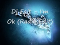 Dj Fait - I'm Ok (Radio Edit)