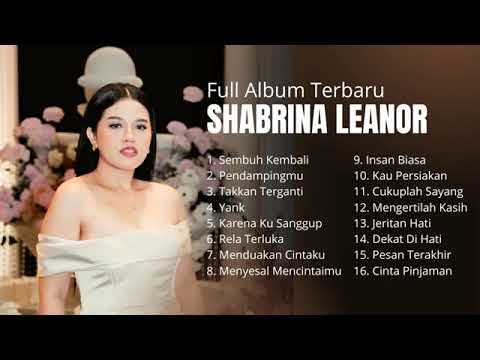 Shabrina Leanor Full Album Terbaru Tanpa Iklan 2026