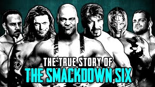 The True Story Of WWE's SmackDown Six