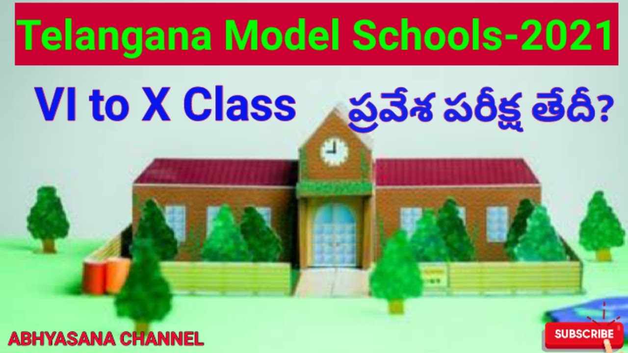TS MODEL SCHOOLS ADMISSIONS - 2021 // 6th to 10th ENTRANCE EXAMINATIONS DATE & TIME//TELANGANA STATE