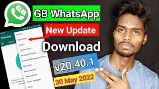 GB WhatsApp New Update 2022 Download | GB WhatsApp Update Kaise Kare 2022 | GB WhatsApp v20.40.1 Apk screenshot 2