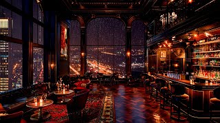 Romantic Jazz New York Lounge in The Late Night 🍷 Relaxing Jazz Bar Classics for Relax, Study, Work