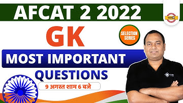 AFCAT 2 2022 PREPARATION | GK CLASS | GK IMPORTANT QUESTION | GK FOR AFCAT EXAM | GK BY ABHISHEK SIR