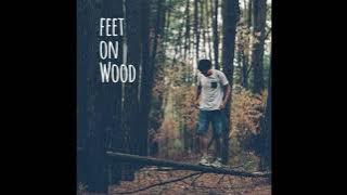 Feet On Wood - Whistling All The Way Do