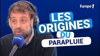 Les origines du parapluie avec David Castello-Lopes