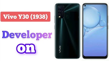 Vivo y30 developer options - vivo 1938 developer options - how to on developer option in vivo y30
