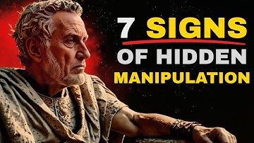7 Signs Someone Is Secretly Manipulating You | Stoic Philosophy