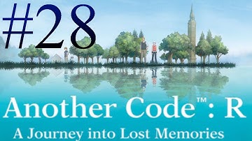 Another Code: R Part 28 - "The True Another System"