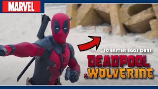 TOP 10 DES EASTER EGGS CACHÉS DU TRAILER DE DEADPOOL 3 & WOLVERINE (TOP MARVEL STUDIOS) !