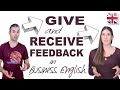 How to Give and Receive Feedback in English - Business English Lesson