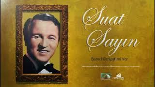 Suat Sayın - Bana Hürriyetimi Ver (1971)