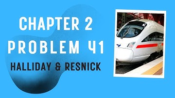 Problem 41 - Chapter 02 - Physics by Halliday and Resnick