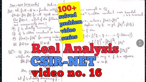 CSIR-NET Real Analysis 100+ solved problems video series|| video no. 16||