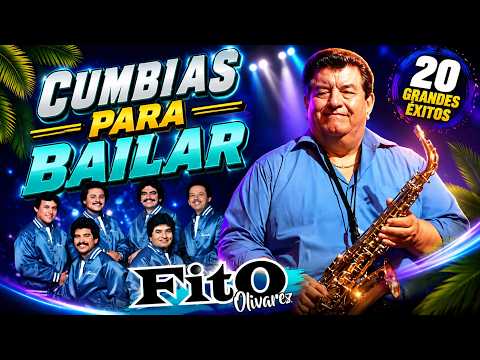 Fito Olivares Cumbias Mix ⁓ 30 Exitos Cumbias y Mas Exitos No Puede Ser Ignorado 💃